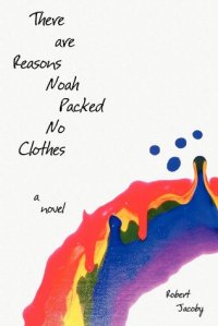 ThereareReasonsNoahPackedNoClothes